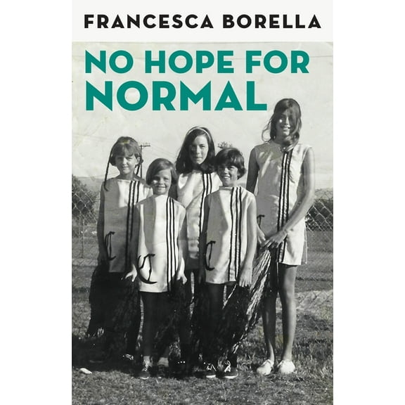 No Hope For Normal, (Paperback)