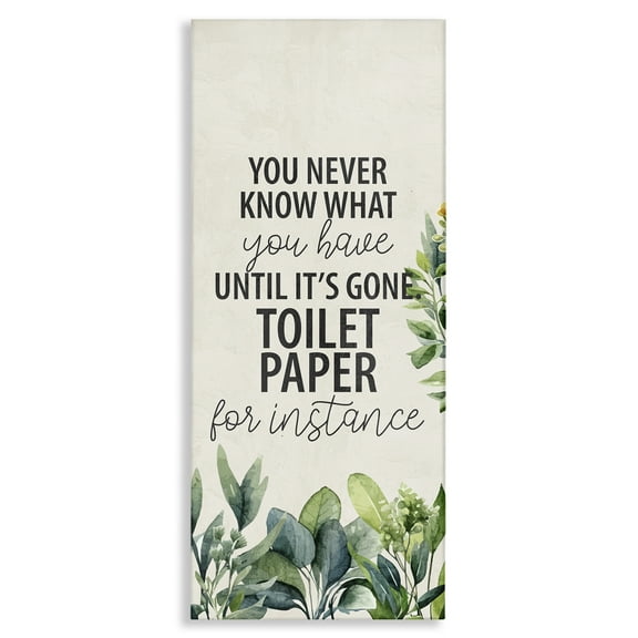 Stupell Industries Never Know Until Gone Bath & Laundry Painting Wrapped Canvas Art Print Wall Art, 10 x 24