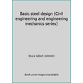 thumbnail image 1 of Pre-Owned Basic steel design (Civil engineering and engineering mechanics series) (Hardcover) 0130693448 9780130693440, 1 of 1