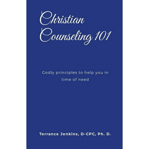 Christian Counseling 101: Godly principles to help you in time of need, (Paperback)