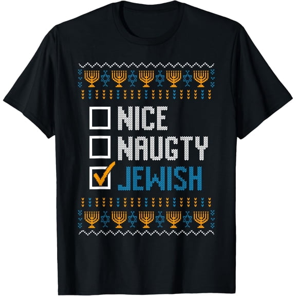 Nice Naughty Jewish Ugly Christmas Sweater Funny Hanukkah T-Shirt