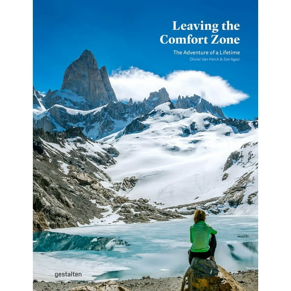 Leaving the Comfort Zone: The Adventure of a Lifetime (Hardcover)
