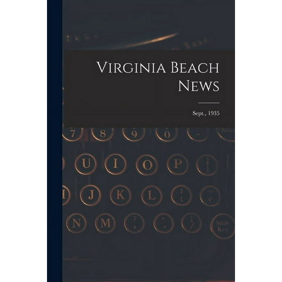Virginia Beach News; Sept., 1935, (Paperback)