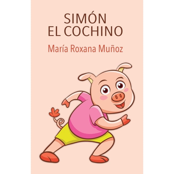 Simón El Cochino, (Paperback)