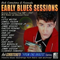 Corritore,Bob & Friends - Early Blues Sessions - Music & Performance - CD