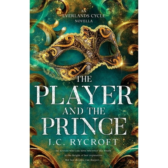 The Everlands Cycle The Player and the Prince: An Everlands Cycle Novella, (Paperback)