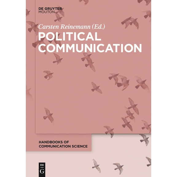 Handbooks of Communication Science [Hocs]: Political Communication (Hardcover)