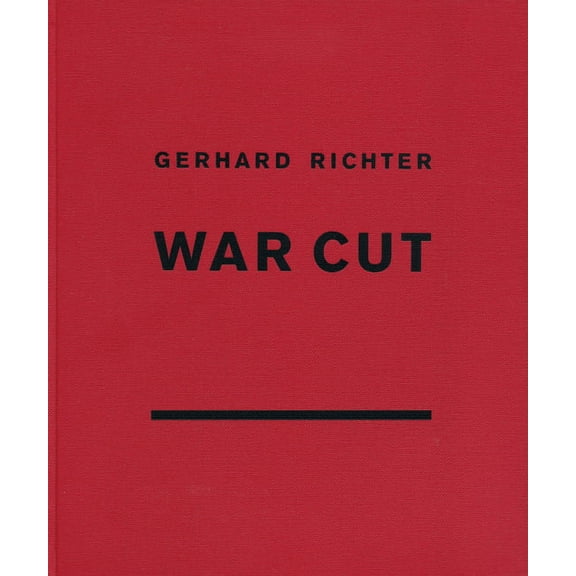 Gerhard Richter: War Cut (English Edition), (Hardcover)