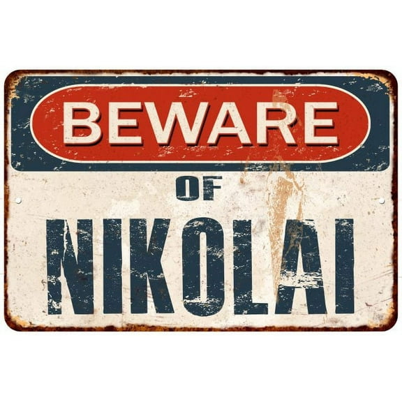 Beware of NIKOLAI Metal Sign Rusty Wall Decor 8x12 108120041871