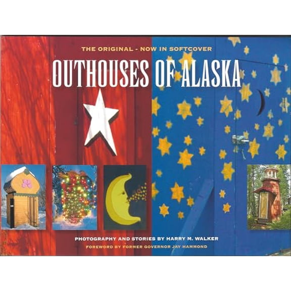 Pre-Owned Outhouses of Alaska (Paperback) 0981925820 9780981925820