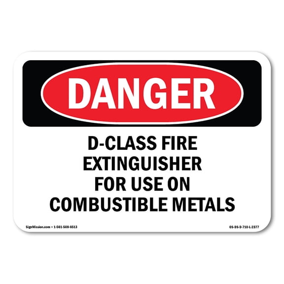 OSHA Danger Sign - D-Class Fire Extinguisher For Use On Combustible | Decal | Protect Your Business, Construction Site, Shop Area |  Made in The USA
