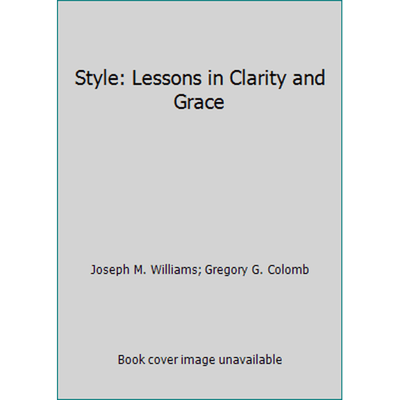 Pre-Owned Style: Lessons in Clarity and Grace (Paperback) 0205747450 9780205747450