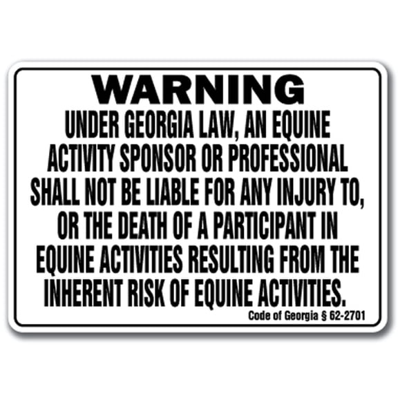 SignMission WS-A-1824-Georgia 18 x 24 in. Georgia - Activity Liability Warning Statute Horse Farm Barn Stable Equine Aluminum Sign