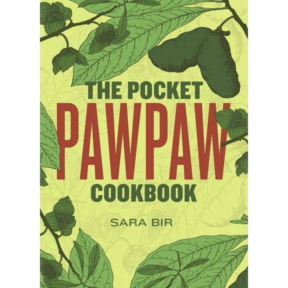 Cookbooks The Pocket Pawpaw Cookbook, (Paperback)