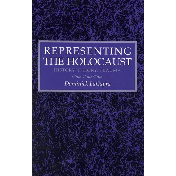 Representing the Holocaust: Litterae A-I, (Paperback)