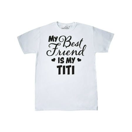My Best Friend is My Titi with Hearts T-Shirt