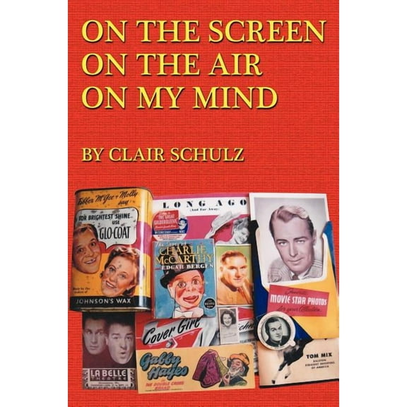 On the Screen on the Air on My Mind (Paperback)