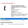 thumbnail image 2 of Left Driver Side Bumper Bracket - Compatible with 2013 - 2018 Hyundai Santa Fe 2014 2015 2016 2017, 2 of 2