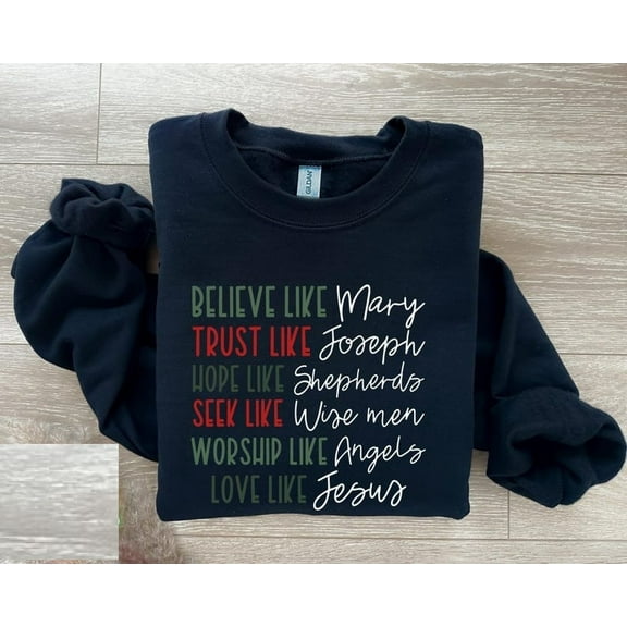 Christian Christmas Hoodie – Faith Based Holiday Sweatshirt with “Believe Like Mary”