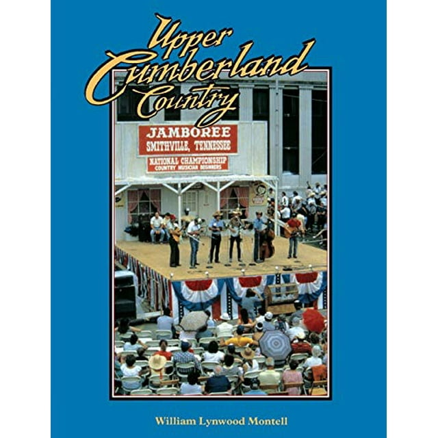 Pays du Haut-Cumberland (Folklife dans la Série Sud)