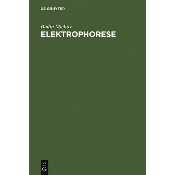 Elektrophorese: Theorie Und PRAXIS, (Hardcover)