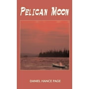 Pelican Moon (Paperback)