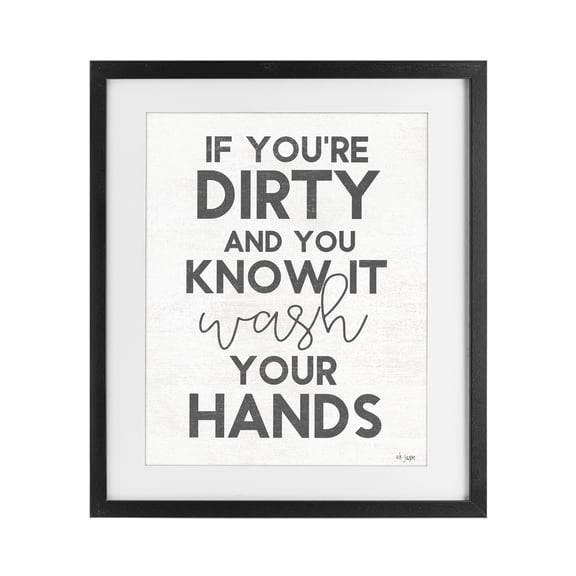 Stupell Industries Cottage Dirty & You Know It Reminder Black Framed Print Under Glass, 13 x 16, by Jaxn Blvd.