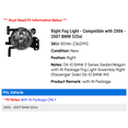 thumbnail image 2 of Right Fog Light - Compatible with 2006 - 2007 BMW 525xi, 2 of 2