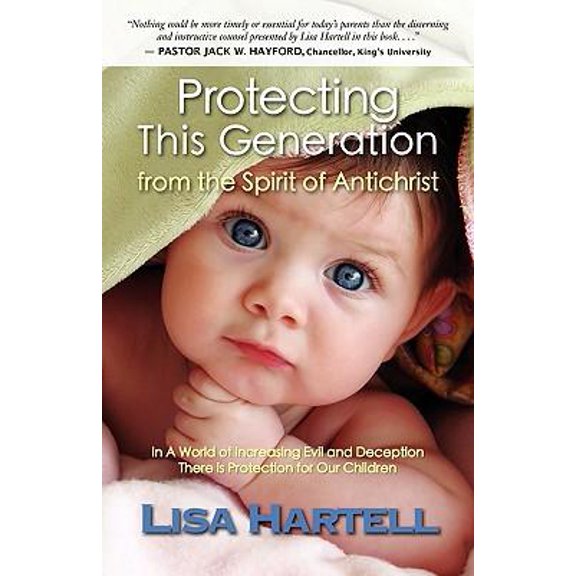 Protecting This Generation from the Spirit of Antichrist Paperback