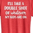thumbnail image 3 of Instant Message - Double Shot Of Whatever - Women's Short Sleeve Graphic T-Shirt, 3 of 6