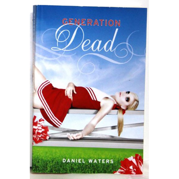 Pre-Owned Generation Dead (A Generation Dead Novel), 9781423109228, 1423109228, Paperback, Reprint edition