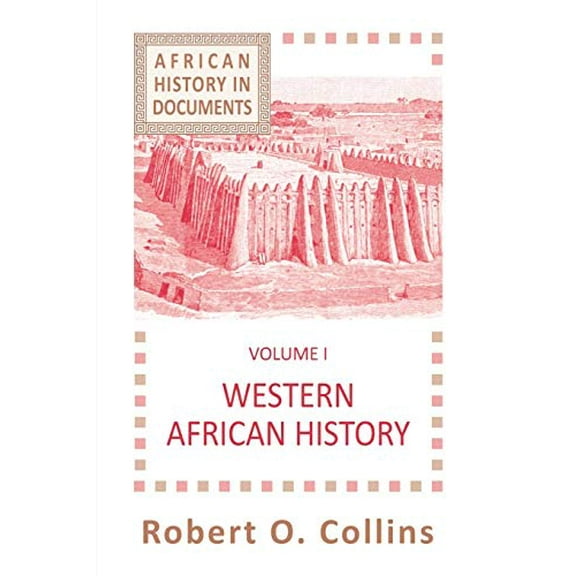 Selected Course Outlines and Reading Lists from American Col: Western African History (Paperback)