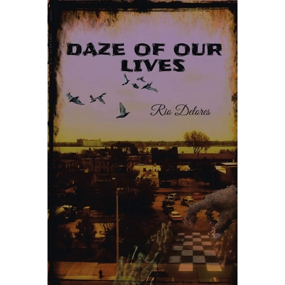 Daze of Our Lives (Paperback)