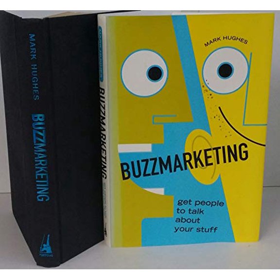 Pre-Owned Buzzmarketing: Get People to Talk About Your Stuff (Hardcover) 1591840929 9781591840923
