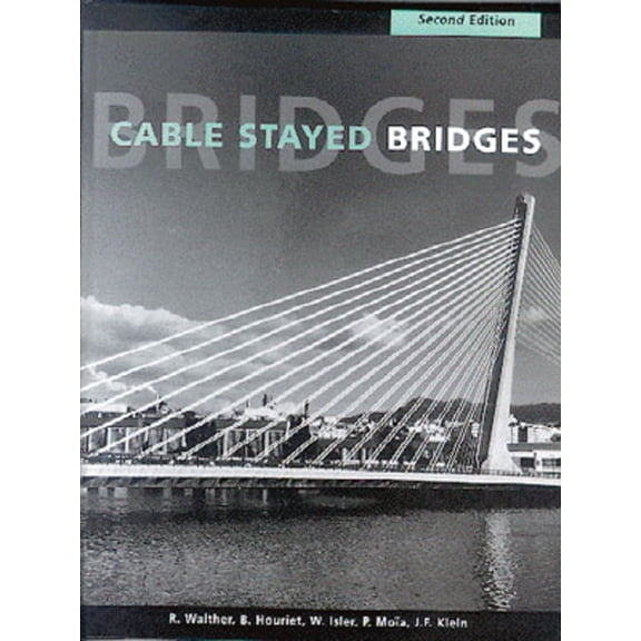 Cable Stayed Bridges, (Hardcover)