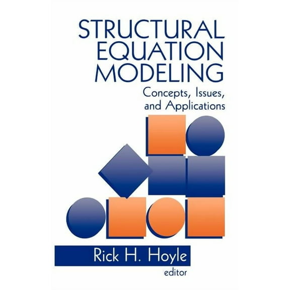 Structural Equation Modeling: Concepts, Issues, and Applications, (Paperback)
