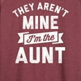 thumbnail image 3 of Instant Message - They Aren't Mine I'm The Aunt - Women's Lightweight French Terry Long Sleeve Shirt, 3 of 6
