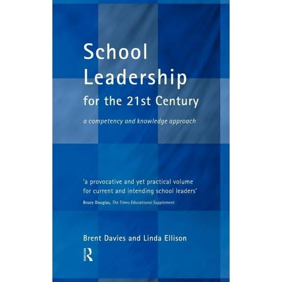 School Leadership School Leadership in the 21st Century, (Hardcover)