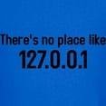 thumbnail image 3 of CafePress - There's No Place Like 127.0.0.1 Kids Dark T Shirt - Dark T-Shirt Kids XS-XL, 3 of 4