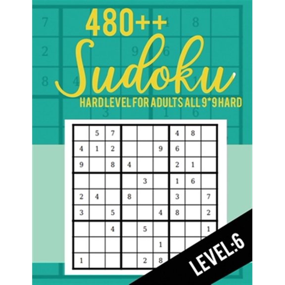 Pre-Owned Sudoku: Hard Level for Adults All 9*9 Hard 480++ Sudoku level: 6 - Sudoku Puzzle Books - Sudoku Puzzle Books Hard - Large Prin