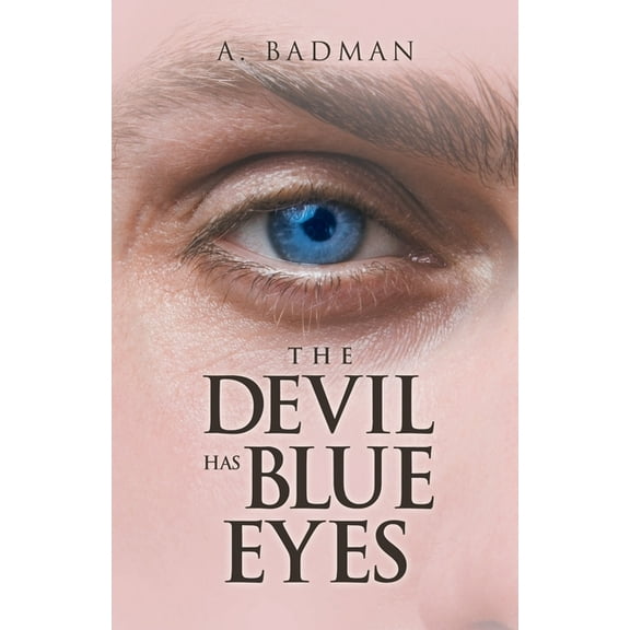 The Devil Has Blue Eyes, (Paperback)
