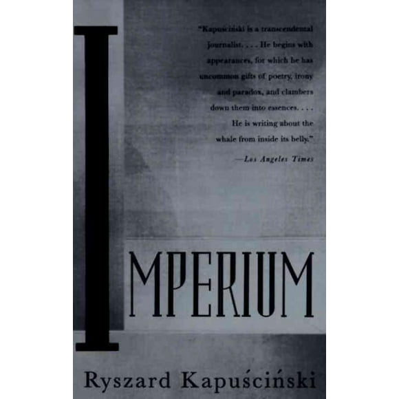 Imperium, Ryszard Kapuscinski Paperback