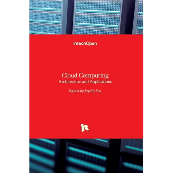 Cloud Computing: Architecture and Applications (Hardcover)