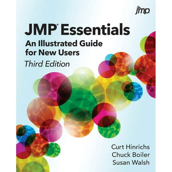 JMP Essentials: An Illustrated Guide for New Users, Third Edition (Paperback)