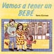 thumbnail image 1 of Vamos A Tener Un Bebe, 1 of 2