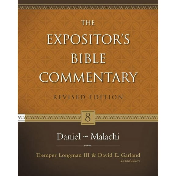 Expositor's Bible Commentary Daniel-Malachi: 8, Book 08, (Hardcover)