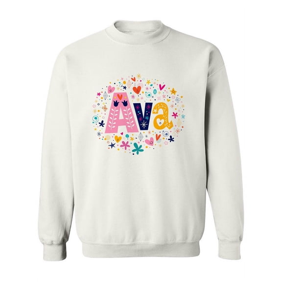 Ava Name Sweatshirt Women -Image by Shutterstock, Female x-Large