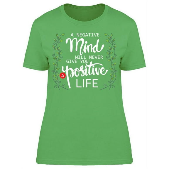Need A Positive Life T-Shirt Women -Image by Shutterstock, Female x-Large