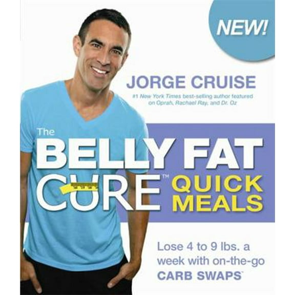 Pre-Owned The Belly Fat Cure Quick Meals: Lose 4 to 9 Lbs. a Week with On-The-Go Carb Swaps (Spiral-bound) 1401937128 9781401937126