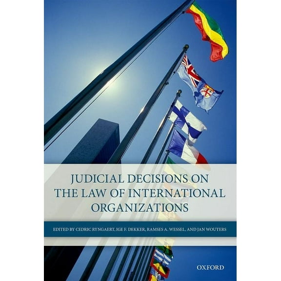 Judicial Decisions on the Law of International Organizations, (Hardcover)